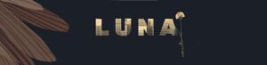 Luna - The Voice of the Silenced One