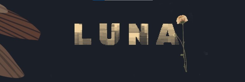 Luna - The Voice of the Silenced One